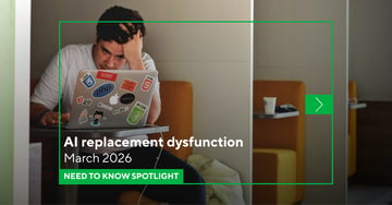 AI Replacement Dysfunction | Need to Know Briefing Spotlight